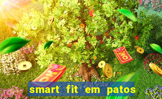 smart fit em patos de minas